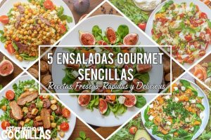 Ensaladas gourmet sencillas